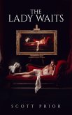 The Lady Waits (eBook, ePUB)