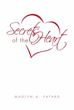Secrets of the Heart (eBook, ePUB) - Fafard, Madlyn A.