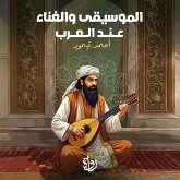 Music and singing among the Arabs (MP3-Download)