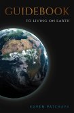 Guidebook to Living on Earth (eBook, ePUB)