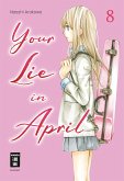Your Lie in April 08 (eBook, ePUB) Your Lie in April 08 (eBook, ePUB)
