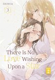 There Is No Love Wishing Upon a Star 03 (eBook, ePUB)