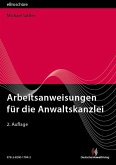 Arbeitsanweisungen für die Anwaltskanzlei - eBroschüre (PDF) (eBook, PDF)