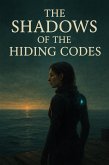 The Shadow Of The Hiding Codes (eBook, ePUB)