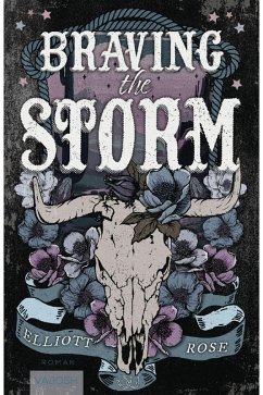 Braving the Storm (eBook, ePUB) - Rose, Elliott