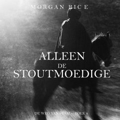 Cover Alleen de Stoutmoedige (De Weg van Staal—Boek 4) (MP3-Download)