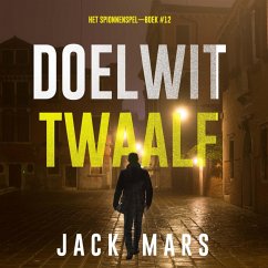 Cover Doelwit Twaalf (Het Spionnenspel—Boek #12) (MP3-Download)