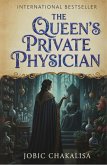 The Queen's Private Physician (eBook, ePUB)