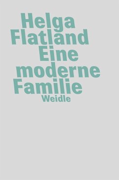 Eine moderne Familie (eBook, ePUB) - Flatland, Helga