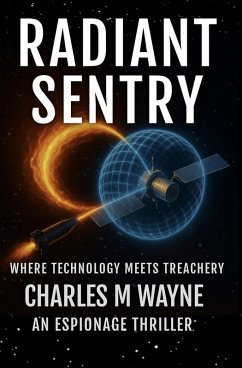 Radiant Sentry (eBook, ePUB) - Wayne, Charles