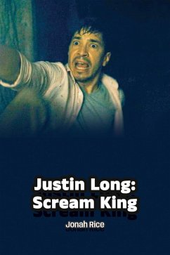 Cover Justin Long: Scream King (eBook, ePUB)