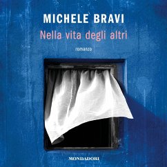 Nella vita degli altri (MP3-Download) - Bravi Michele