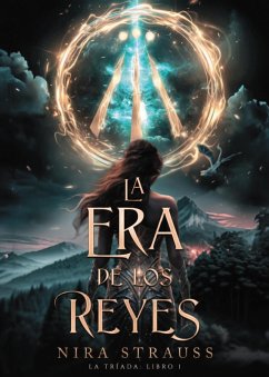 La era de los reyes (eBook, ePUB) - Strauss, Nira