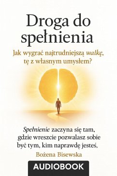 Droga do spelnienia (eBook, ePUB) - Bisewska, Bozena