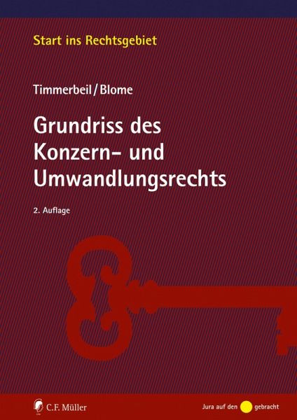 Grundriss des Konzern- und Umwandlungsrechts (eBook, ePUB) Grundriss des Konzern- und Umwandlungsrechts (eBook, ePUB)