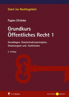 Grundkurs Öffentliches Recht 1 (eBook, ePUB) - Papier, Hans-Jürgen; Krönke, Christoph