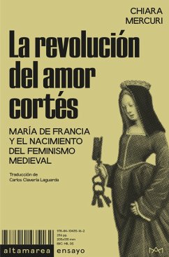 La revolución del amor cortés (eBook, ePUB) - Mercuri, Chiara