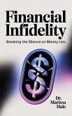 Financial Infidelity (eBook, ePUB)