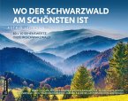 Wo der Schwarzwald am schönsten ist (Mängelexemplar) Wo der Schwarzwald am schönsten ist (Mängelexemplar)