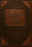 Sacred Secrets of God - The Book (eBook, ePUB)