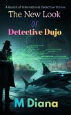 The New Look of Detective Dujo (eBook, ePUB)