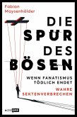 Die Spur des Bösen   (Mängelexemplar)