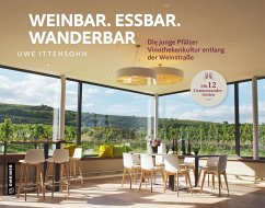 Weinbar. Essbar. Wanderbar   (Mängelexemplar) - Ittensohn, Uwe