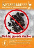 Der Krieg gegen die Muscheln - die neueste Drehung der Daumenschraube im Supermarkt Der Krieg gegen die Muscheln - die neueste Drehung der Daumenschraube im Supermarkt