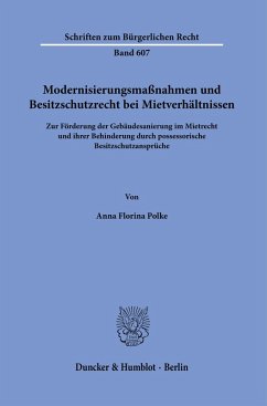 Cover Modernisierungsmaßnahmen und Besitzschutzrecht bei Mietverhältnissen