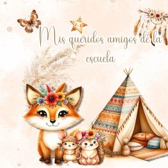 Cover Mis amigos favoritos de la escuela - animales del bosque boho