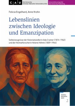 Lebenslinien zwischen Ideologie und Emanzipation - Engelhard, Felicia;Krohn, Anne Lebenslinien zwischen Ideologie und Emanzipation - Engelhard, Felicia;Krohn, Anne