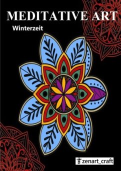 Meditative Art - Winterzeit