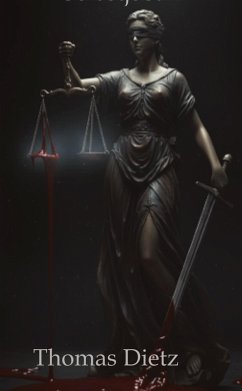 Selbstjustiz - Dietz, Thomas Selbstjustiz - Dietz, Thomas