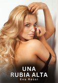 Una Rubia Alta Una Rubia Alta