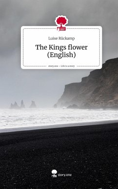 Cover The Kings flower (English). Life is a Story - story.one