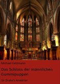 Das Schloss der männlichen Gummipuppen (eBook, ePUB)