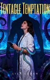 Tentacle Temptation (eBook, ePUB)