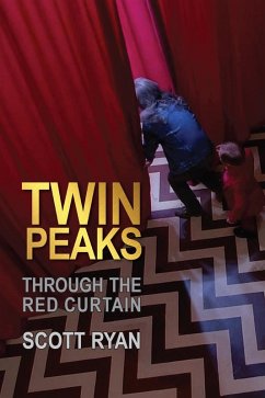 Twin Peaks - Through the Red Curtain (eBook, ePUB) - Ryan, Scott