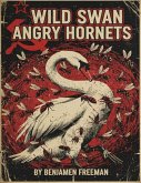 Wild Swan Angry Hornets (eBook, ePUB)