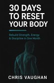 30 Days to Reset Your Body (eBook, ePUB)