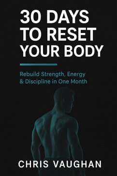Cover 30 Days to Reset Your Body (eBook, ePUB)
