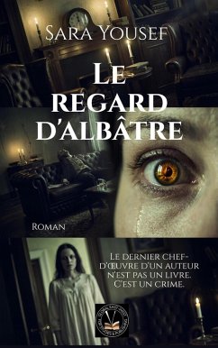 Cover Le regard d'albâtre (eBook, ePUB)