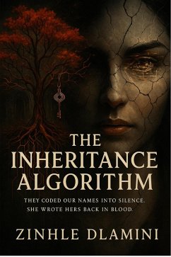 The Inheritance Algorithm (eBook, ePUB) - Dlamini, Zinhle