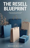 The Resell Blueprint (eBook, ePUB)