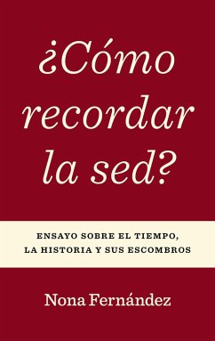 Cover ¿Cómo recordar la sed? (eBook, ePUB)