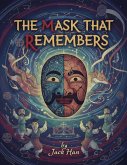 The Mask That Remembers (eBook, ePUB)