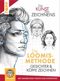 Die Kunst des Zeichnens. Die Loomis-Methode. Gesichter & Köpfe zeichnen (eBook, PDF) - Zurowetz, Maria Ellen Karin