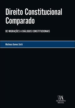 Direito constitucional comparado (eBook, ePUB) - Setti, Matheus Gomes