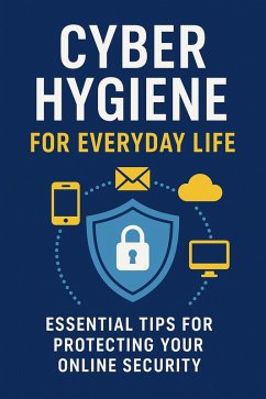 Cover Cyber Hygiene for Everyday Life (eBook, ePUB)