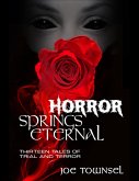 Horror Springs Eternal (eBook, ePUB)